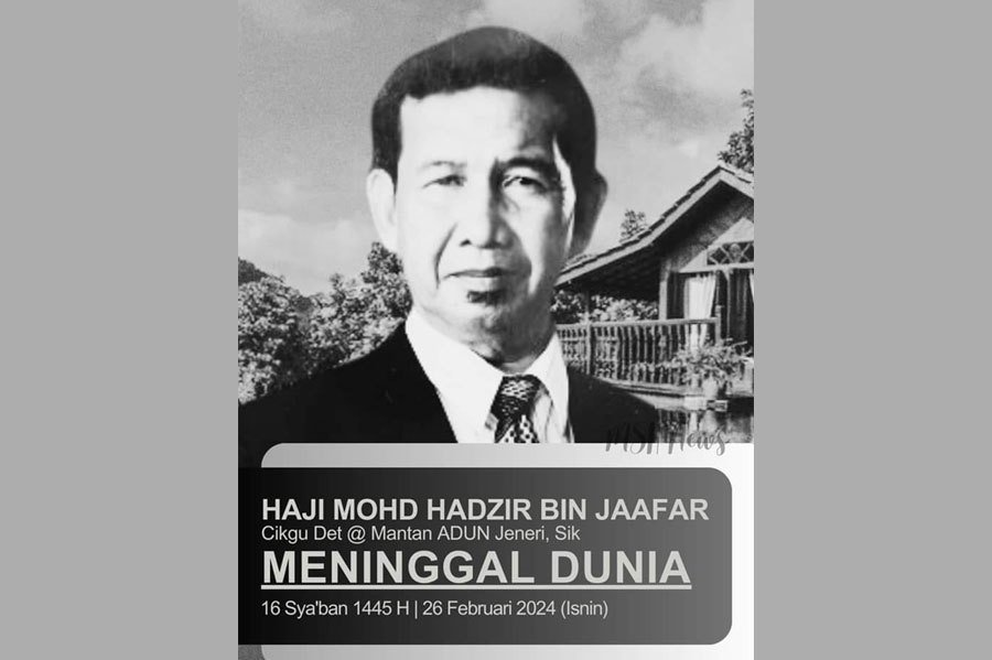 Former Jeneri assemblyman Mohd Hadzir Jaafar has died at the age of 83 in his residence at Kampung Padang Keras, Chepir, Sik. PIC CREDIT TO SOCMED