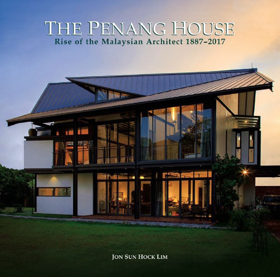 Ode to Penang architects - a house designed by Laurence Loh graces the cover of Jon Lim’s new book. - Pic courtesy of Entrepôt Publishing