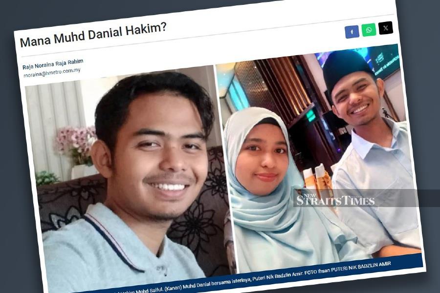 Danial, residing in Bukit Rahman Putra, Sungai Buloh, Selangor, failed to return home after leaving his workplace in Petaling Jaya last Wednesday. 