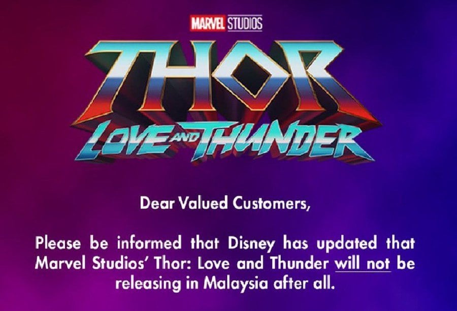 Disney has updated that Marvel Studios' Thor: Love and Thunder will not be released here. - Pic credit Twitter @GSCinemas
