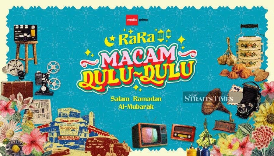 The ‘RaRa Macam Dulu-Dulu’ campaign embodies Media Prima Bhd’s commitment to preserving cultural heritage while celebrating the vibrancy of modern-day festivities. 