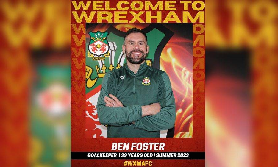 Official] SIGNED  Ben Foster signs for Wrexham until end of