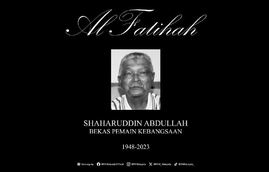 Former national football striker Shaharuddin Abdullah, who was one of the stars of the Malaysian team that played in the 1972 Munich Olympic Games, died at the Taiping Hospital early today. He was 75.- Pic credit FB FAM