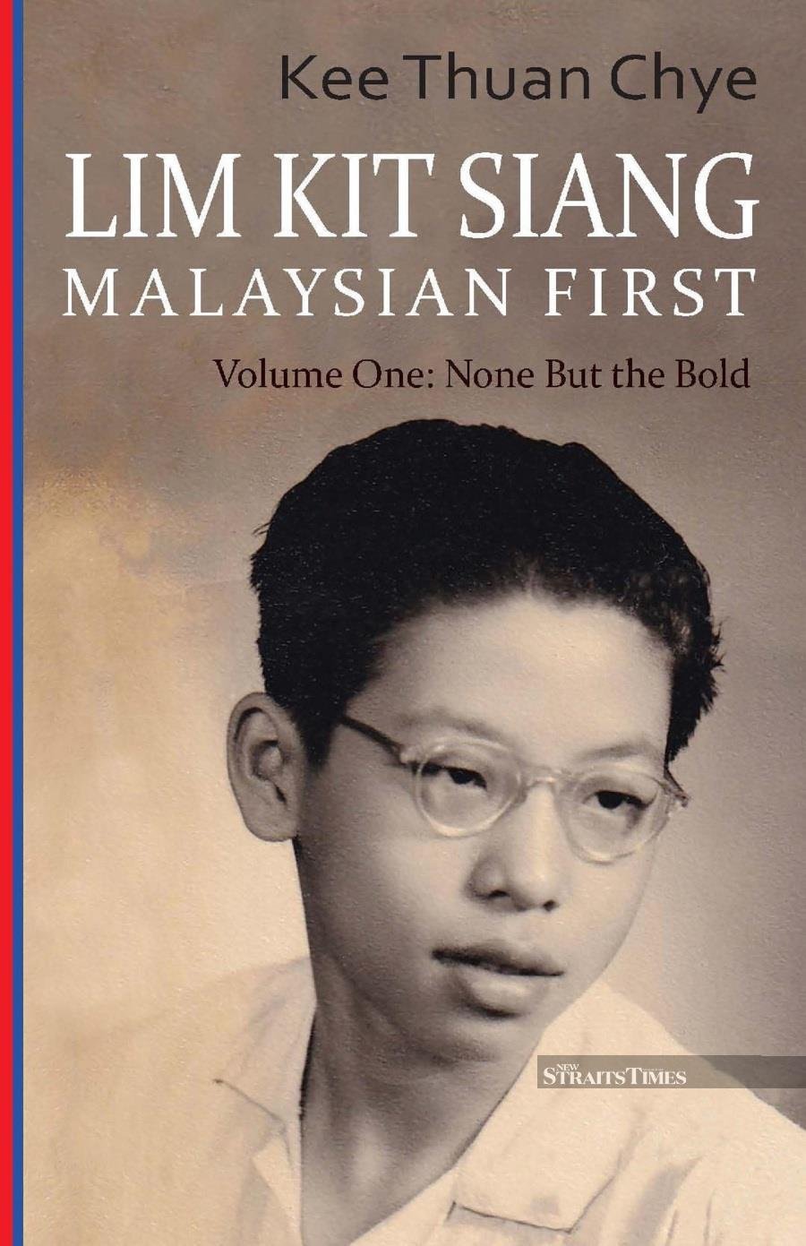  The book documents the life of Lim Kit Siang.