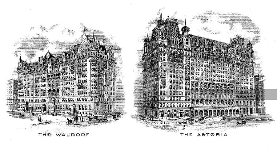  The Waldorf and the Astoria were rival hotels until the feuding Astor family brought them together in 1897.