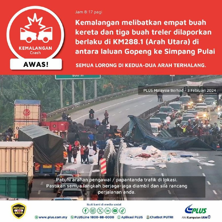 PLUS Malaysia Berhad, through its X account, stated that traffic at the location of the incident was not moving.