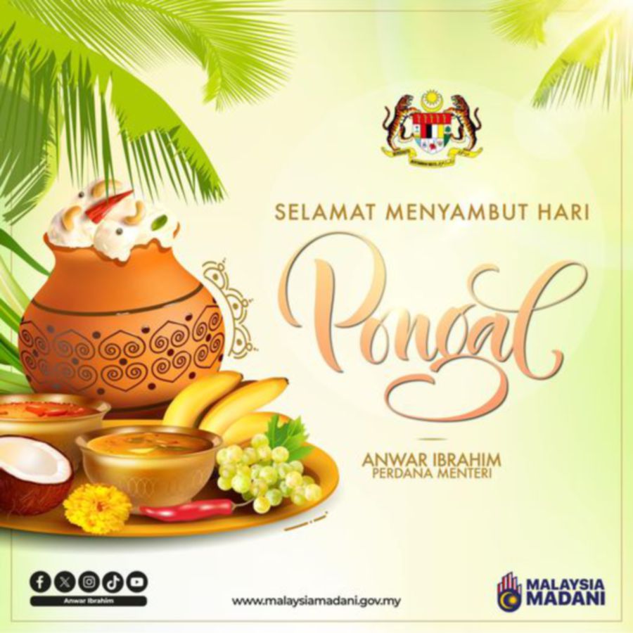 Prime Minister Datuk Seri Anwar Ibrahim wishes Happy Pongal to the Tamil community in Malaysia.