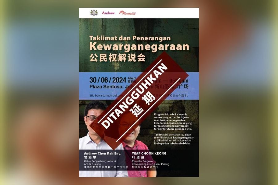 A citizenship briefing organised by the Stulang state assembly office scheduled for June 30 has been postponed after sparking controversy and public criticism. -PIC CREDIT: FACEBOOK/ANDREW CHEN KAH ENG